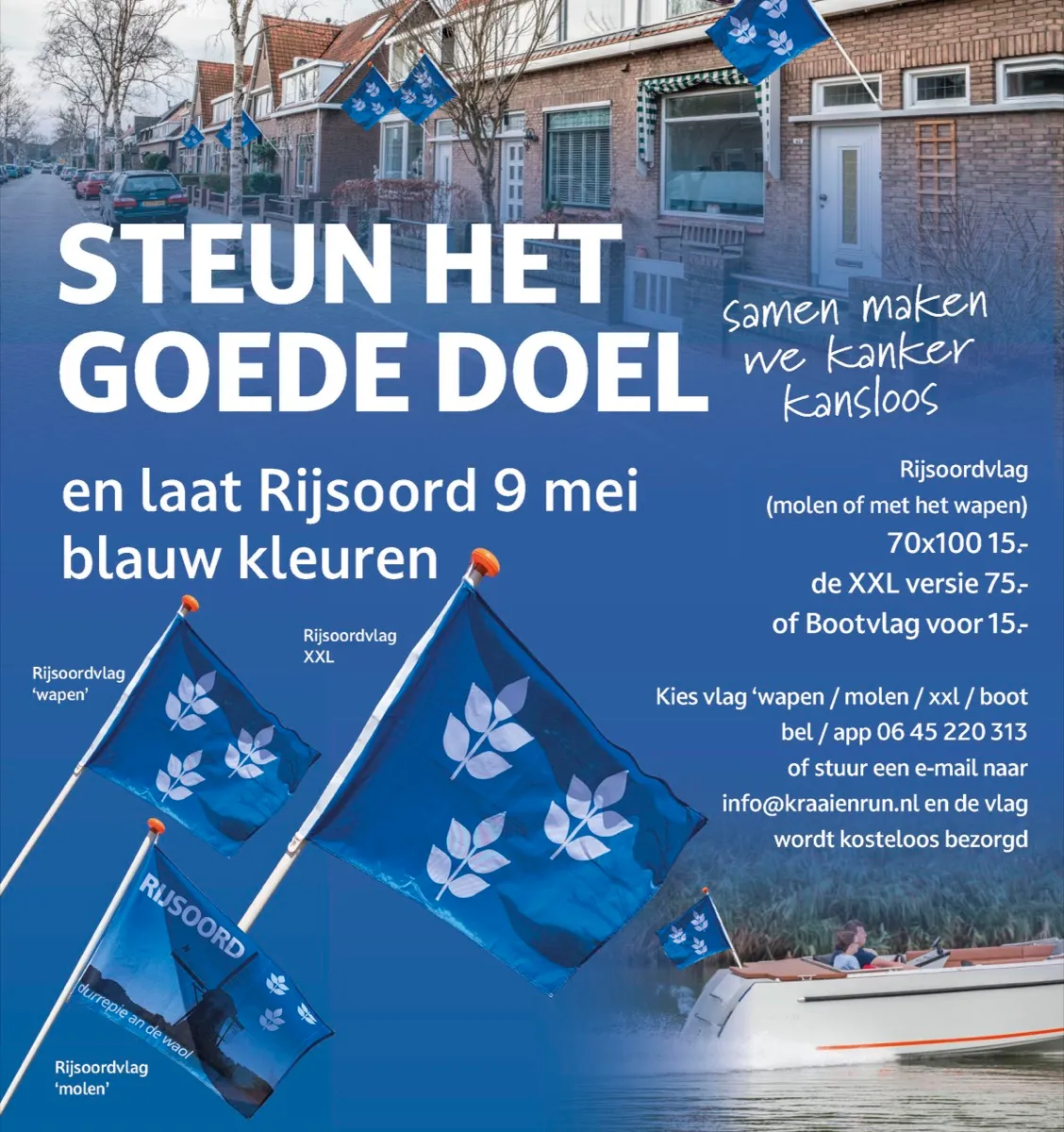 Steun het goede doel en laat Rijsoord blauw kleuren met een Rijsoordvlag